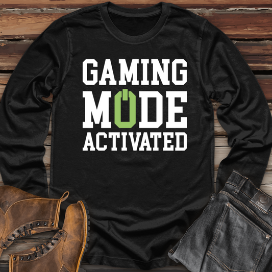 Gaming Mode Activated Long Sleeve