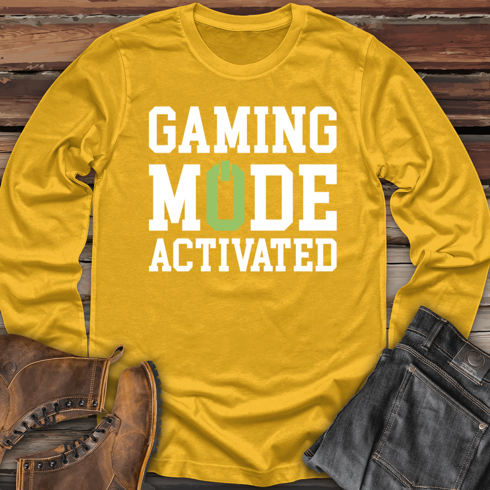Gaming Mode Activated Long Sleeve