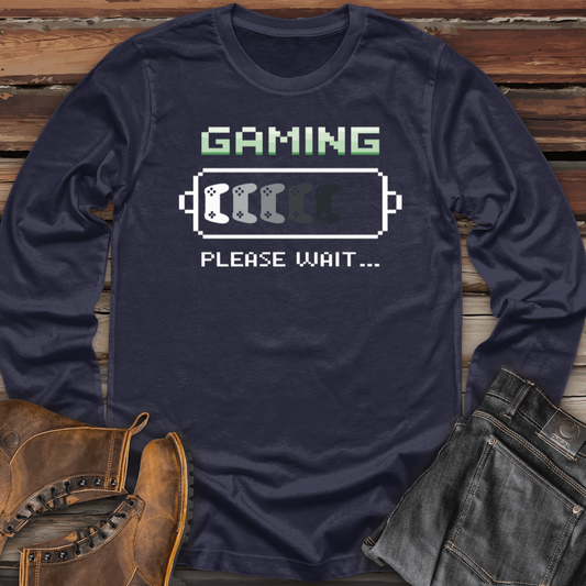 Gaming Please Wait Long Sleeve