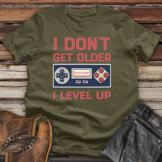 I Don't Get Older I Level Up Cotton Tee